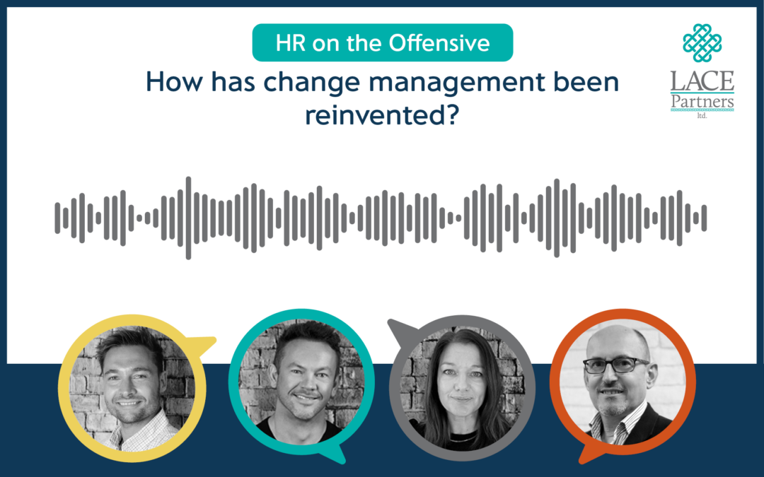 How has change management been reinvented?