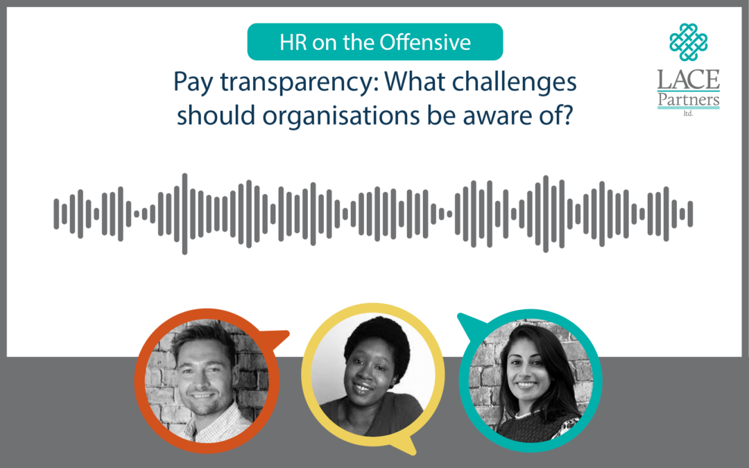 Pay transparency: What challenges should organisations be aware of?