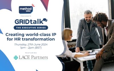 GRIDtalk: Creating world-class IP for HR transformation
