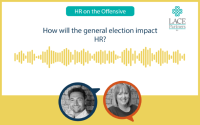 How will the general election impact HR?