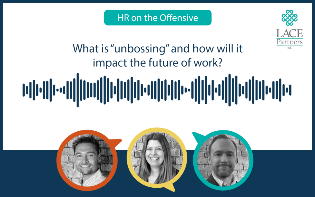 What is “unbossing” and how will it impact the future of work?