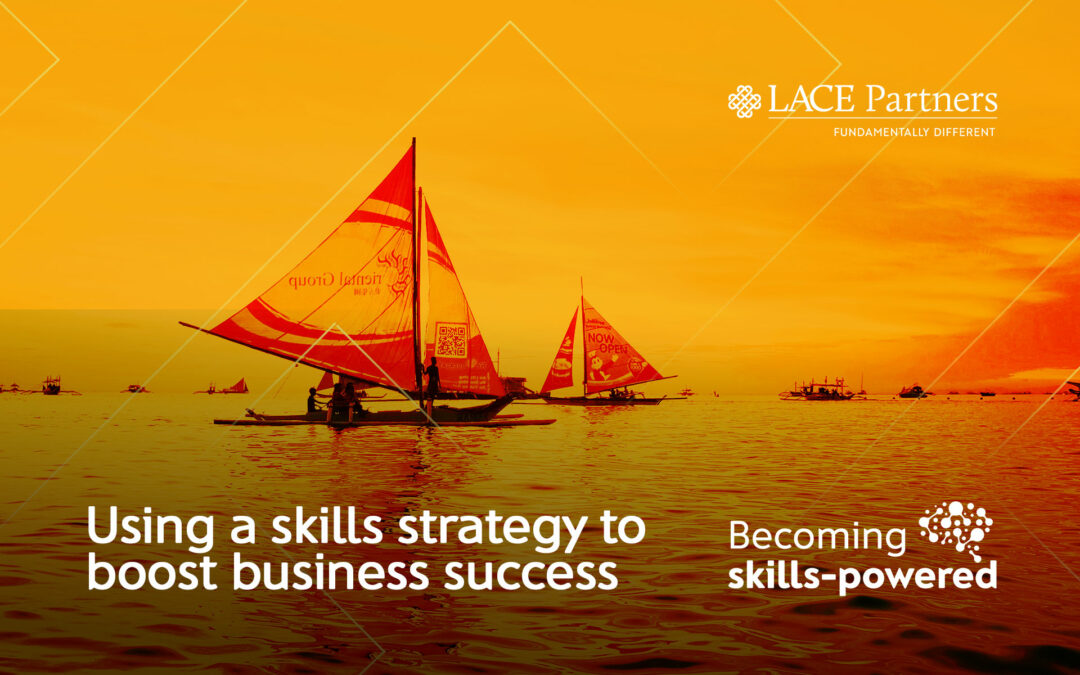 Using a skills strategy to boost business success